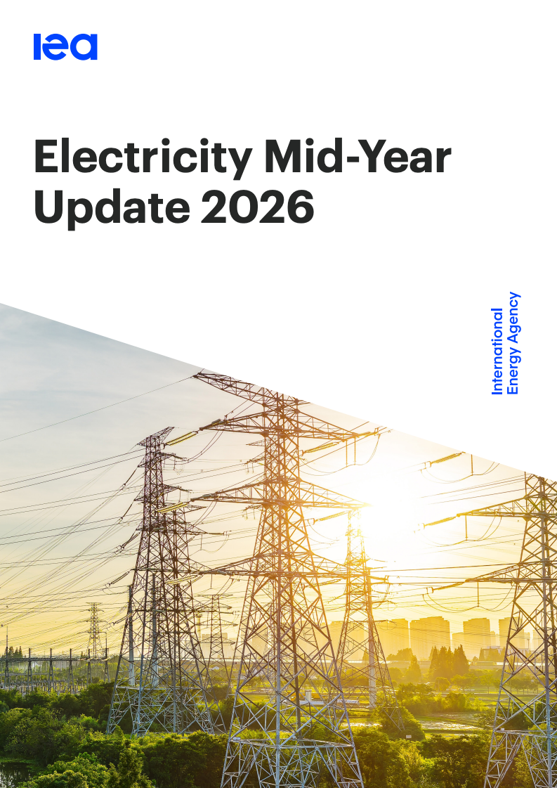IEA：2026年全球电力市场年中展望报告